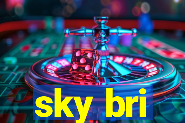 sky bri